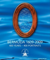 Bermuda 1609~2009, 400 Years - 400 Portraits